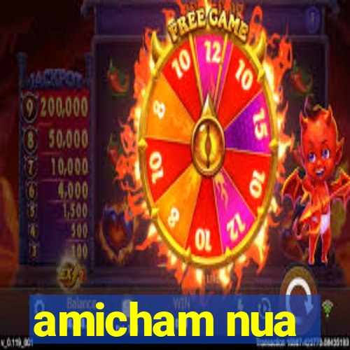 amicham nua